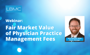 Fair Market Value of Physician Practice Management Fees