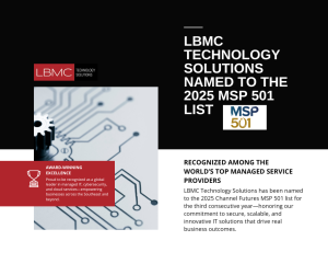 LBMC Technology Solutions Secures Spot on Prestigious 2025 Channel Futures MSP 501 List for Third Consecutive Year